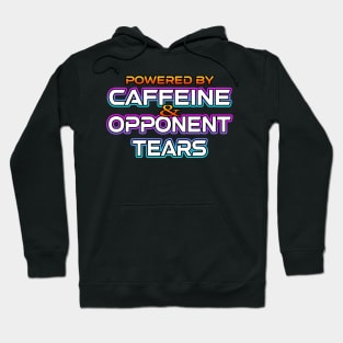 Powered By Caffeine And Tears Hoodie